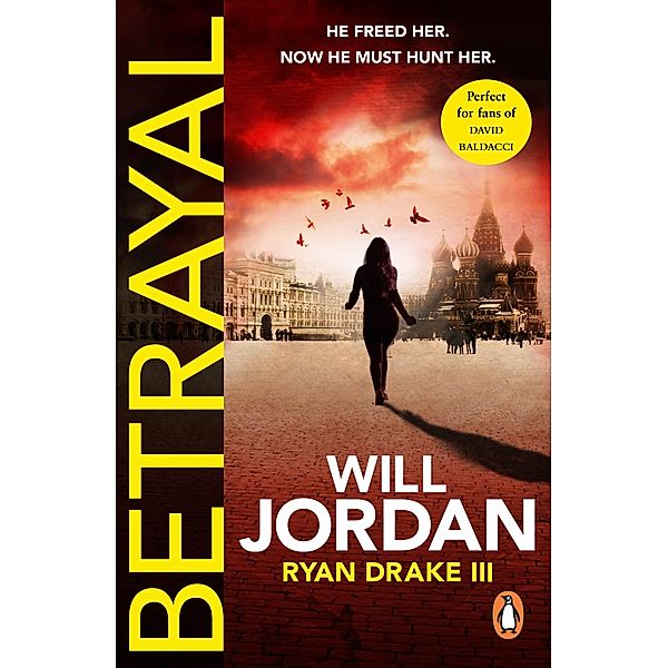 Betrayal / Ryan Drake Bd.3, Will Jordan