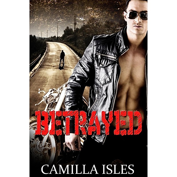 Betrayed, Camilla Isles