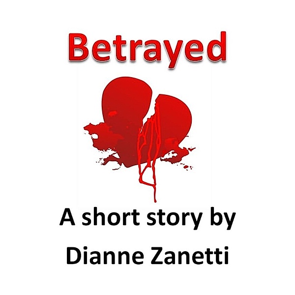 Betrayed, Dianne Zanetti