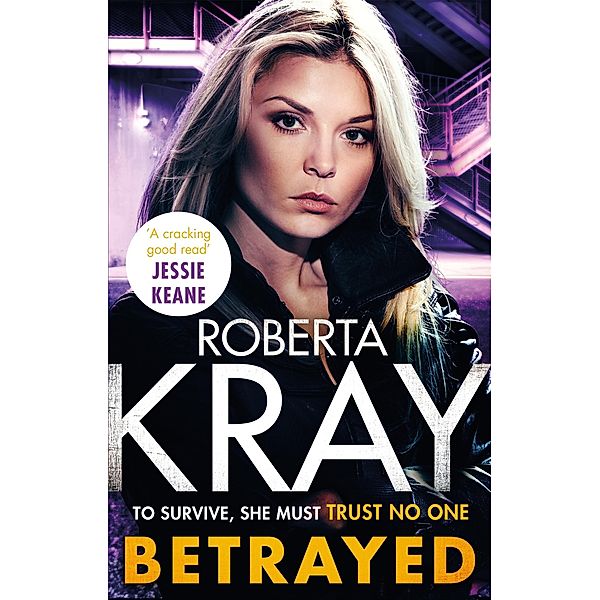 Betrayed, Roberta Kray