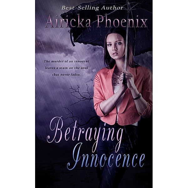 Betraying Innocence, Airicka Phoenix