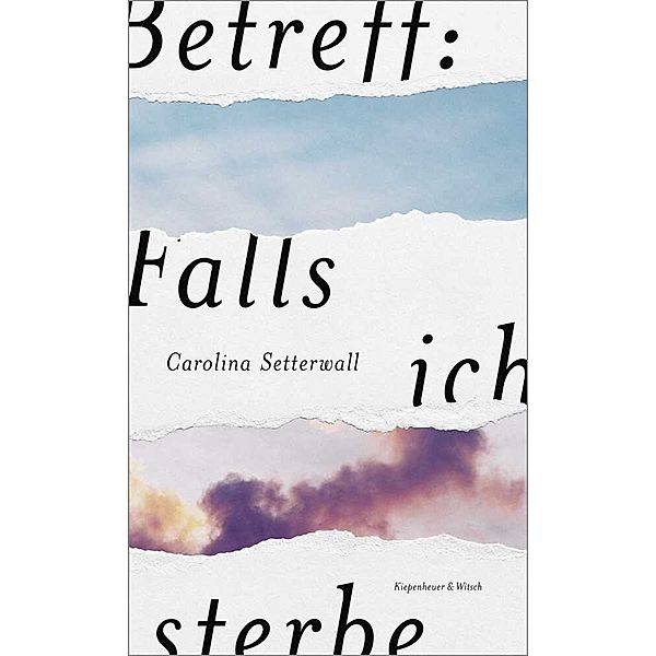 Betreff: Falls ich sterbe, Carolina Setterwall