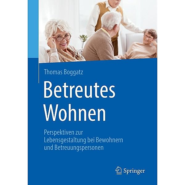 Betreutes Wohnen, Thomas Boggatz