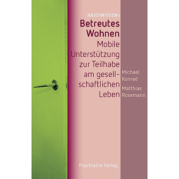 Betreutes Wohnen, Michael Konrad, Matthias Rosemann