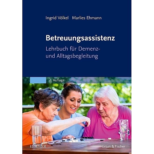 Betreuungsassistenz, Ingrid Völkel, Marlies Ehmann