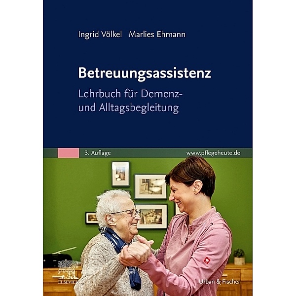 Betreuungsassistenz, Ingrid Völkel, Marlies Ehmann