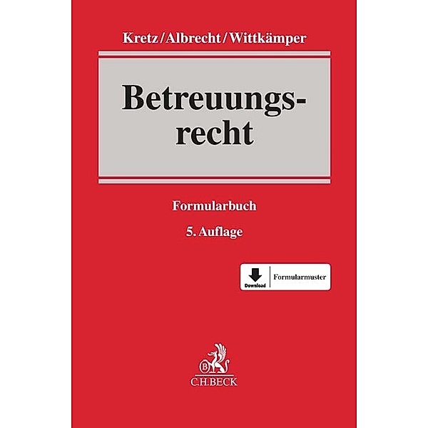 Betreuungsrecht, Jutta Kretz, Andreas Albrecht, Ulrich Wittkämper