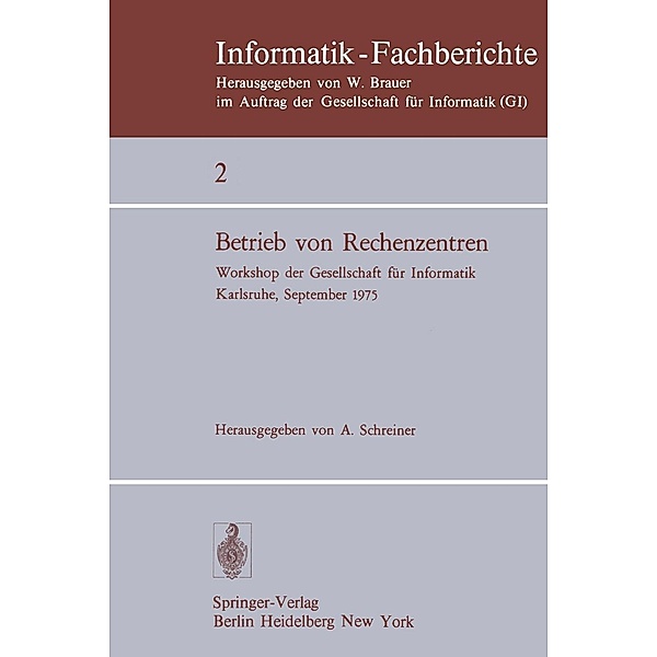 Betrieb von Rechenzentren / Informatik-Fachberichte Bd.2