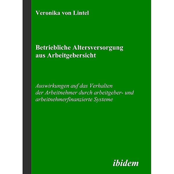 Betriebliche Altersversorgung aus Arbeitgebersicht, Veronika von Lintel