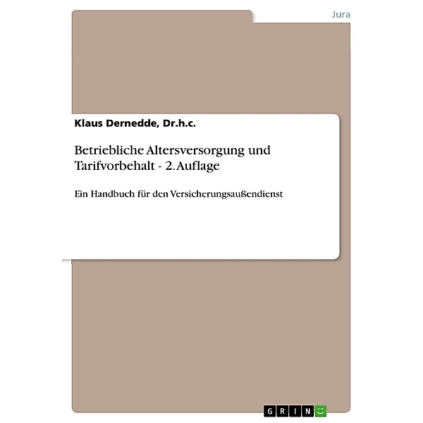 Betriebliche Altersversorgung und Tarifvorbehalt - 2. Auflage, H. C. Dernedde