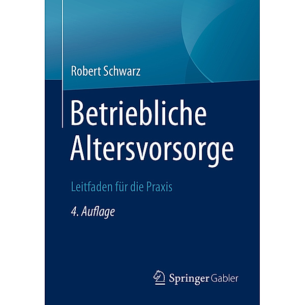 Betriebliche Altersvorsorge, Robert Schwarz