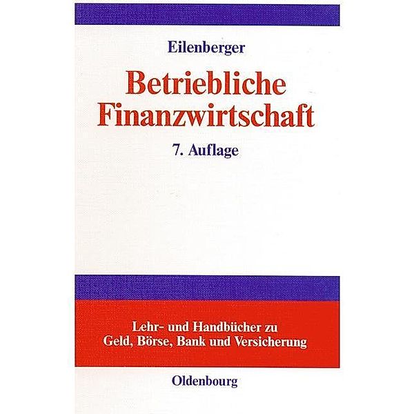 Betriebliche Finanzwirtschaft / Jahrbuch des Dokumentationsarchivs des österreichischen Widerstandes, Guido Eilenberger