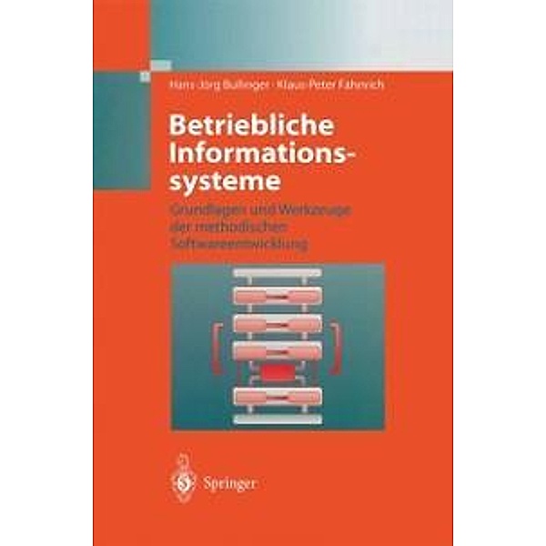 Betriebliche Informationssysteme, Hans-Jörg Bullinger, Klaus-Peter Fähnrich