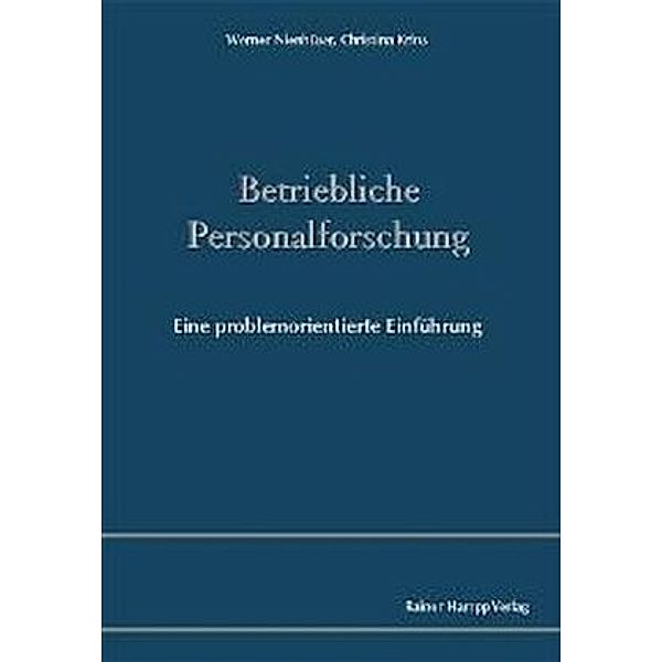 Betriebliche Personalforschung, Werner Nienhüser, Christina Krins