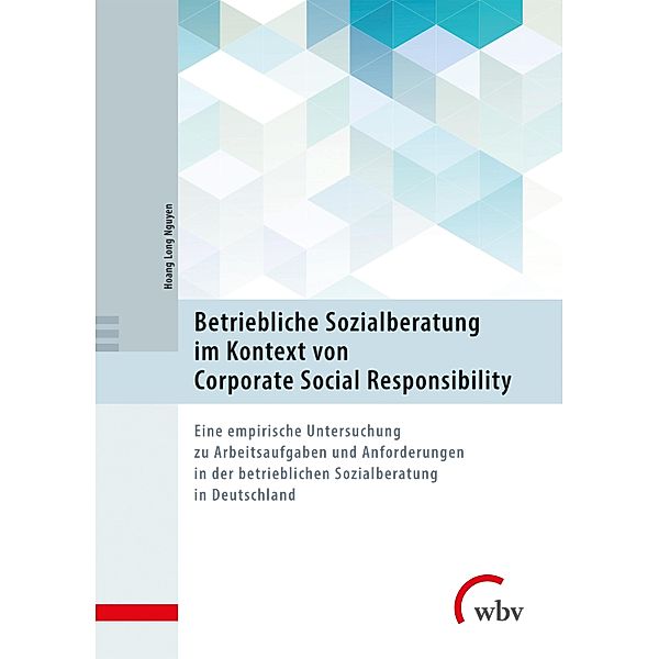 Betriebliche Sozialberatung im Kontext von Corporate Social Responsibility, Hoang Long Nguyen