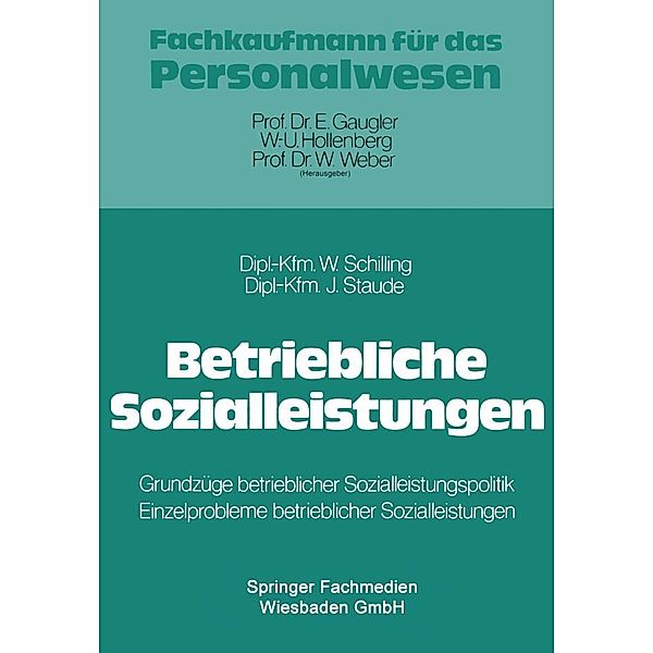 Betriebliche Sozialleistungen, Walter Schilling