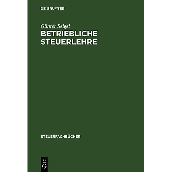 Betriebliche Steuerlehre / Jahrbuch des Dokumentationsarchivs des österreichischen Widerstandes, Günter Seigel