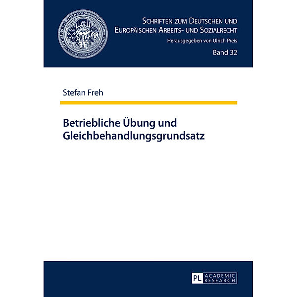 Betriebliche Übung und Gleichbehandlungsgrundsatz, Stefan Freh