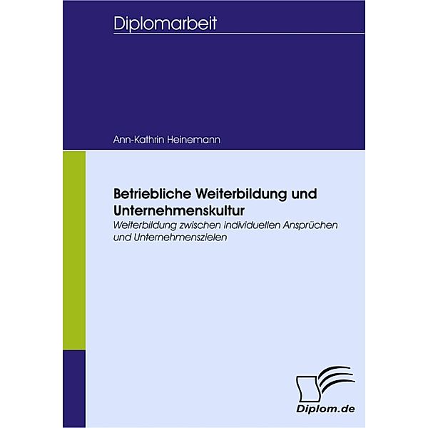 Betriebliche Weiterbildung und Unternehmenskultur, Ann-Kathrin Heinemann