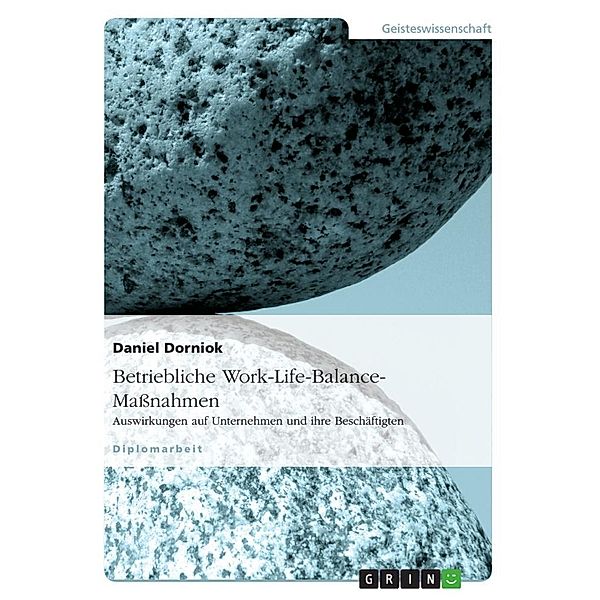 Betriebliche Work-Life-Balance-Maßnahmen, Daniel Dorniok