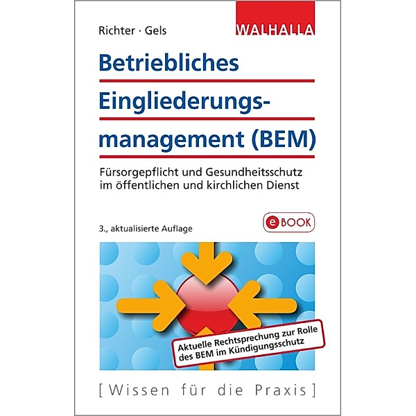 Betriebliches Eingliederungsmanagement (BEM), Achim Richter, Raymund Geis