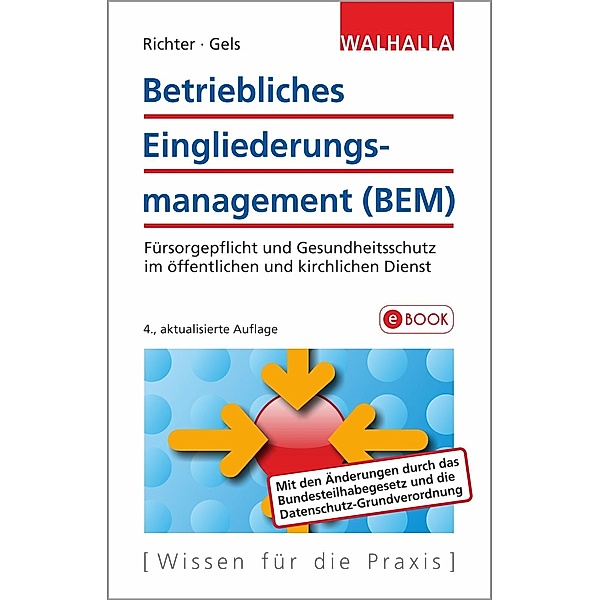 Betriebliches Eingliederungsmanagement (BEM), Achim Richter, Raymund Gels
