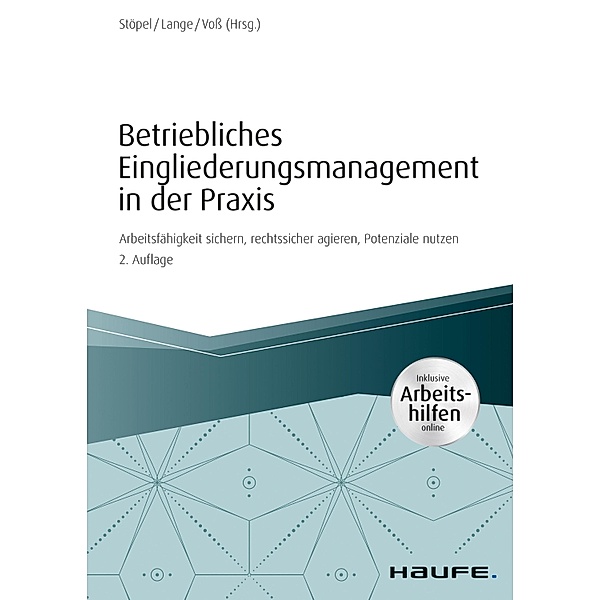 Betriebliches Eingliederungsmanagement in der Praxis  - inkl. Arbeitshilfen online / Haufe Fachbuch