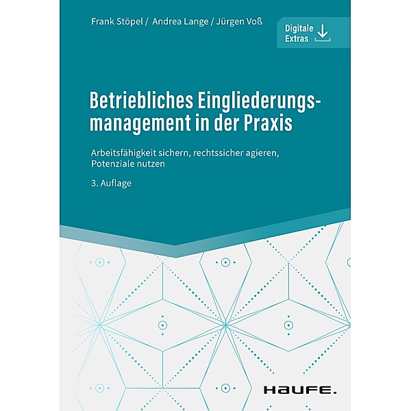 Betriebliches Eingliederungsmanagement in der Praxis / Haufe Fachbuch