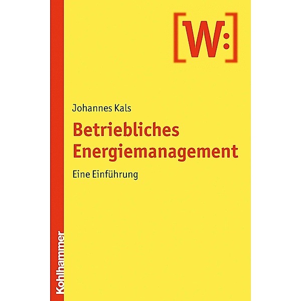 Betriebliches Energiemanagement, Johannes Kals