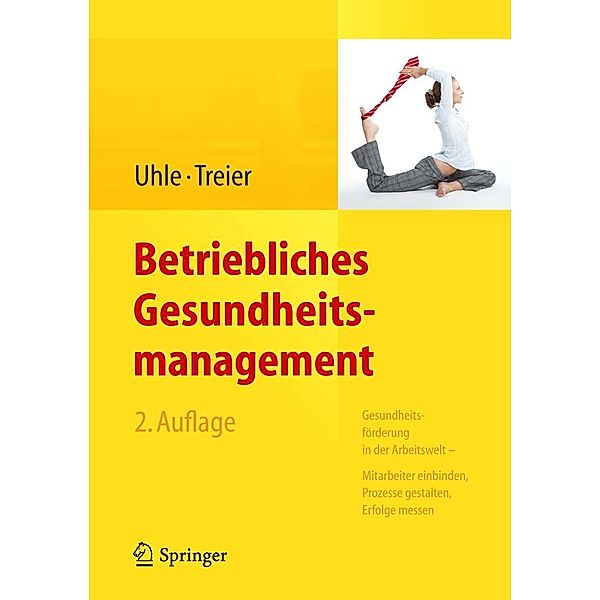 Betriebliches Gesundheitsmanagement, Thorsten Uhle, Michael Treier