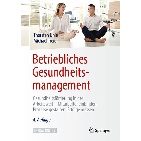 Betriebliches Gesundheitsmanagement, Thorsten Uhle, Michael Treier