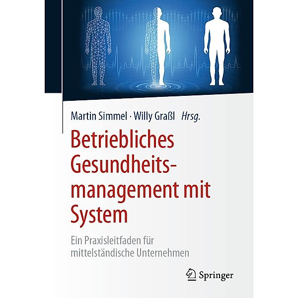 Betriebliches Gesundheitsmanagement mit System