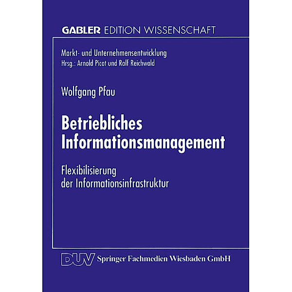 Betriebliches Informationsmanagement, Wolfgang Pfau
