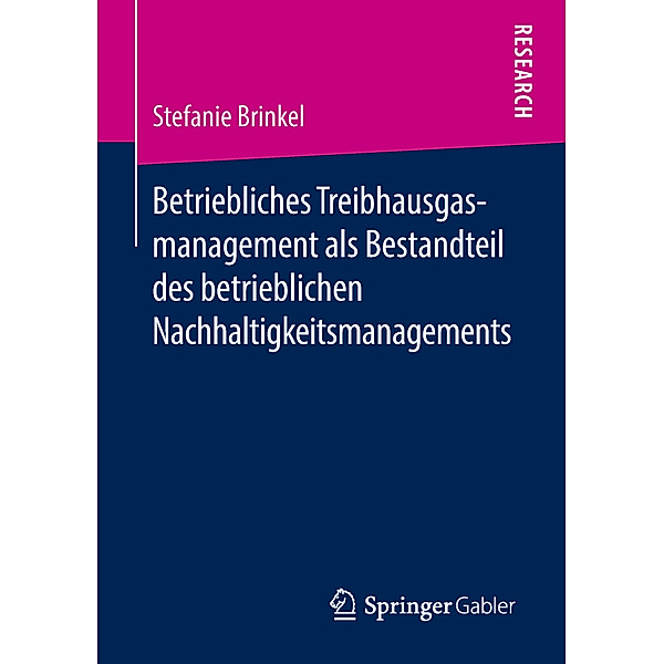 Betriebliches Treibhausgasmanagement als Bestandteil des betrieblichen Nachhaltigkeitsmanagements, Stefanie Brinkel