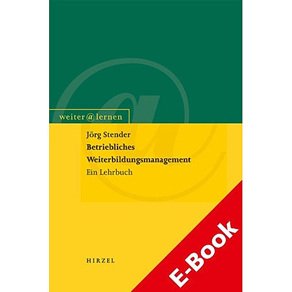 Betriebliches Weiterbildungsmanagement, Jörg Stender