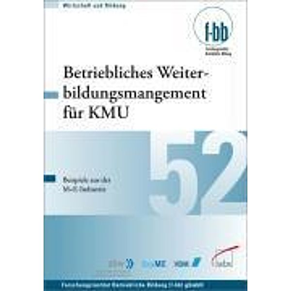 Betriebliches Weiterbildungsmanagement für KMU, Brigitte Geldermann, Roland Hormel