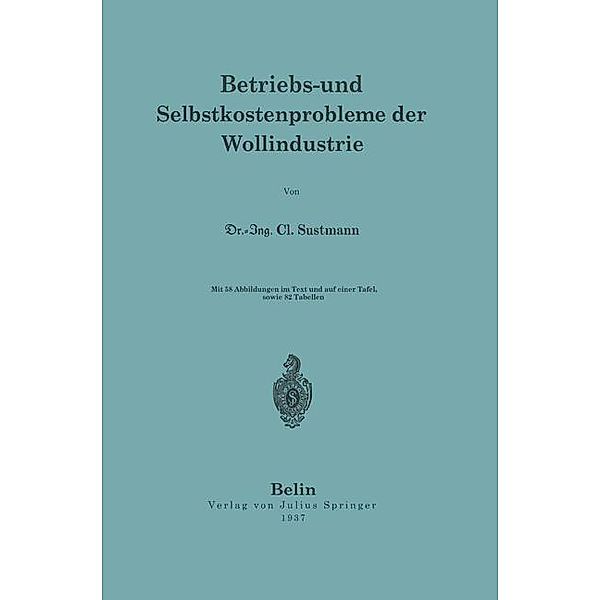 Betriebs- und Selbstkostenprobleme der Wollindustrie, NA Sustmann