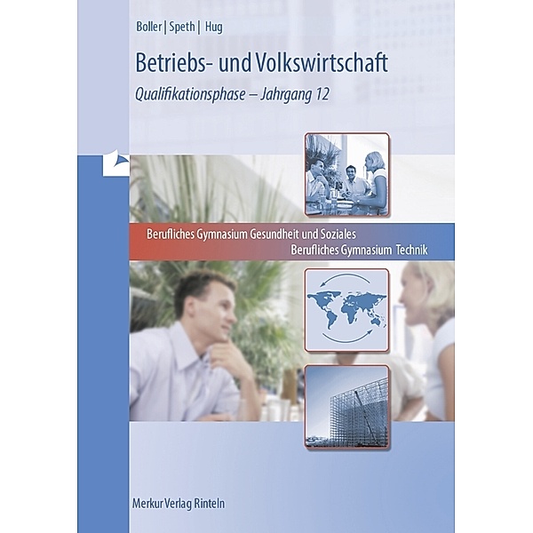 Betriebs- und Volkswirtschaft, Eberhard Boller, Hermann Speth, Hartmut Hug