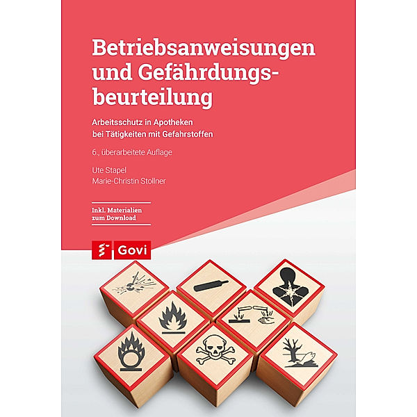 Betriebsanweisungen und Gefährdungsbeurteilung, Ute Stapel, Marie-Christin Stollner