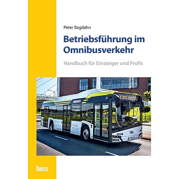 Betriebsführung im Omnibusverkehr, Peter Bagdahn