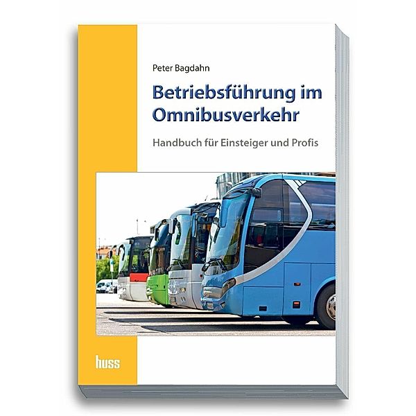Betriebsführung im Omnibusverkehr, Peter Bagdahn