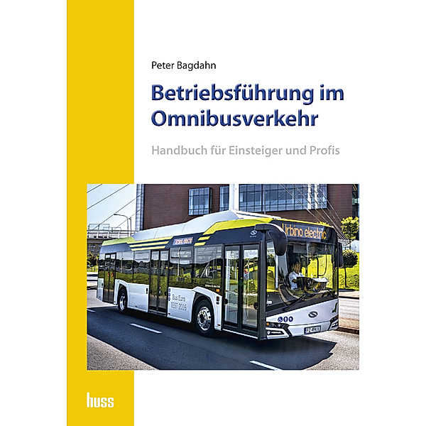 Betriebsführung im Omnibusverkehr, Peter Bagdahn