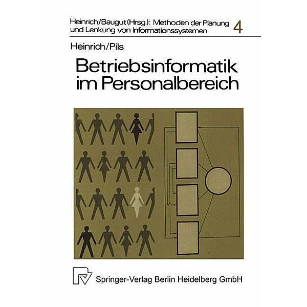 Betriebsinformatik im Personalbereich, L. J. Heinrich, M. Pils