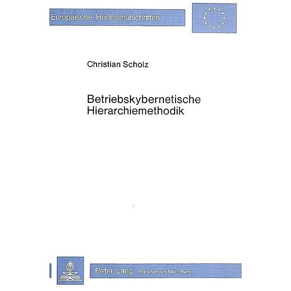 Betriebskybernetische Hierarchiemethodik, Christian Scholz