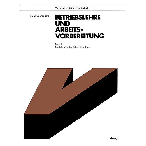 Betriebslehre und Arbeitsvorbereitung, Hugo Sonnenberg