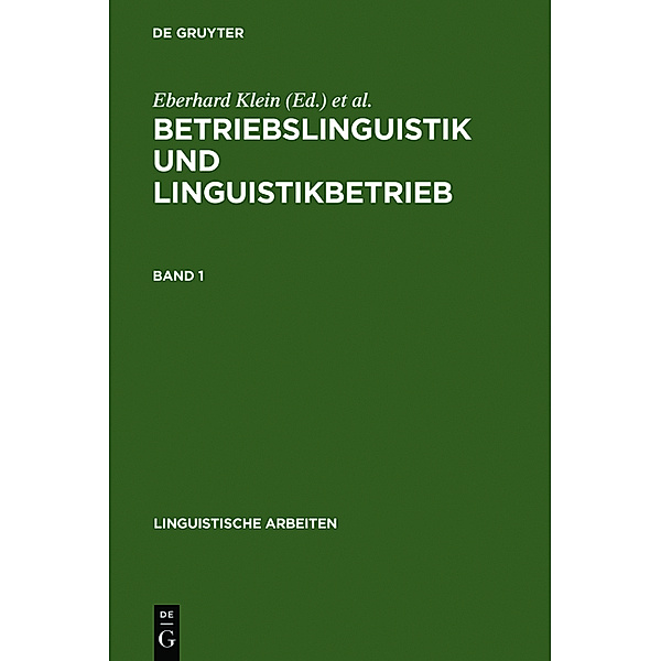 Betriebslinguistik und Linguistikbetrieb
