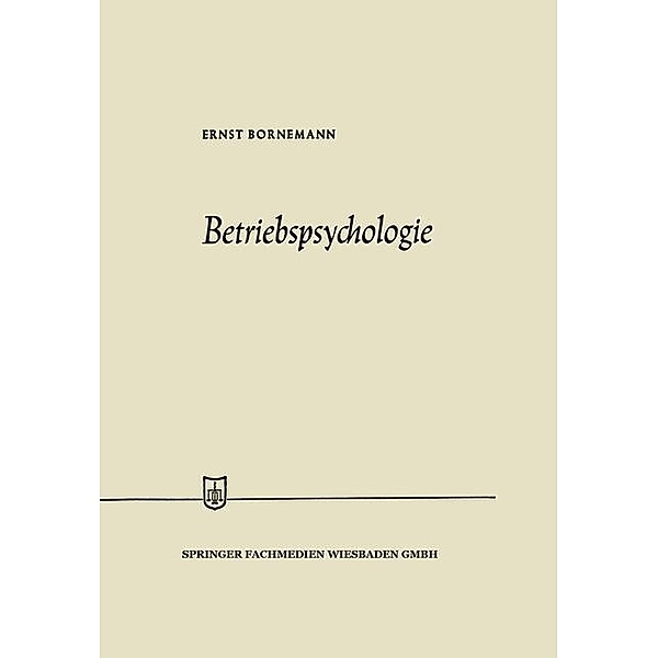 Betriebspsychologie, Ernst Bornemann