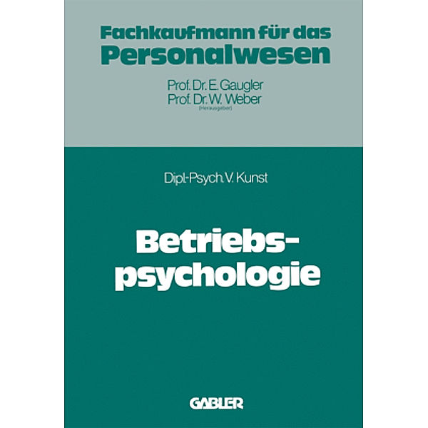 Betriebspsychologie, Volker Kunst