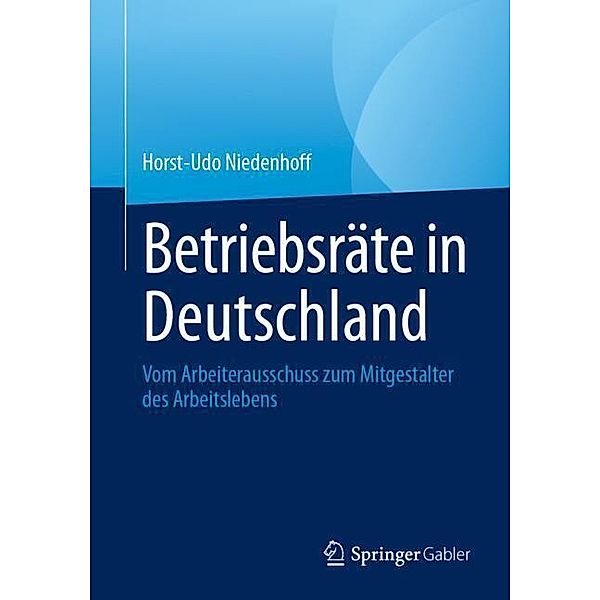 Betriebsräte in Deutschland, Horst-Udo Niedenhoff