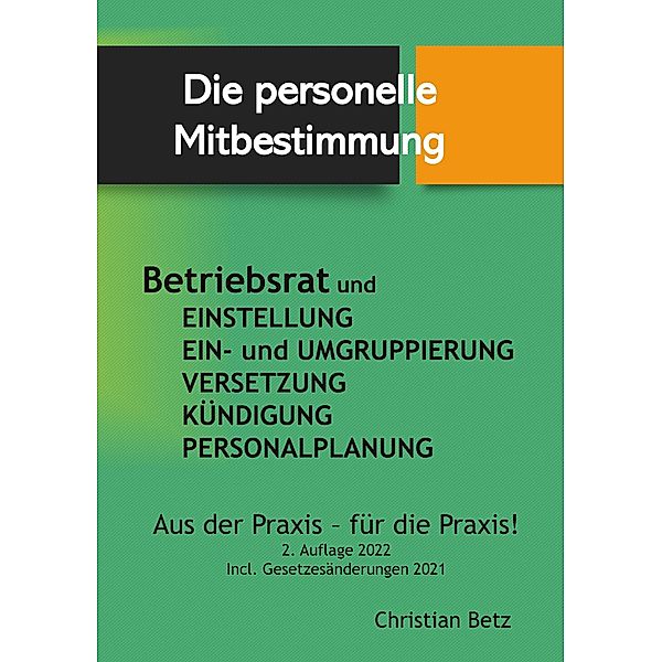 Betriebsrat und personelle Mitbestimmung, Christian Betz